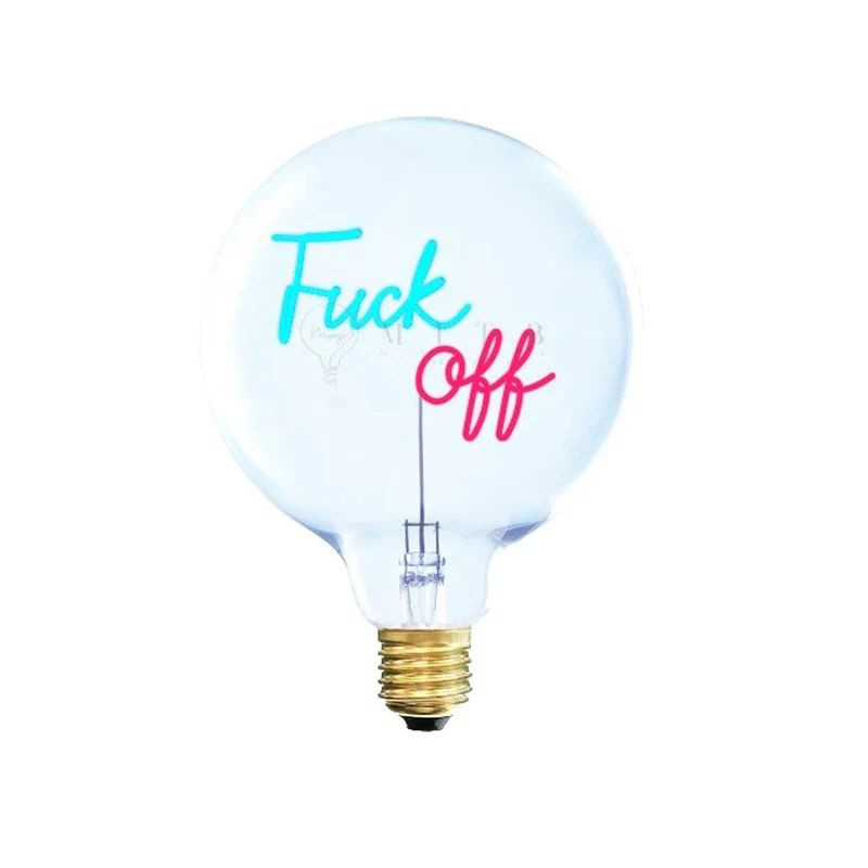 MITB by Elements Lighting Fuck Off E27 Bulb