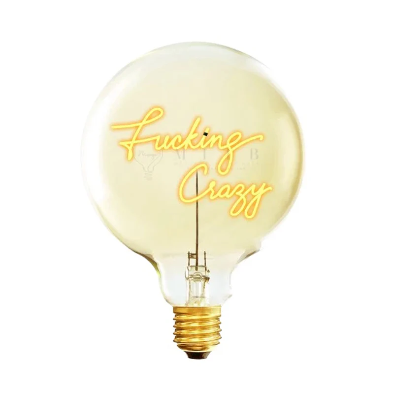 MITB by Elements Lighting Fucking Crazy E27 Bulb